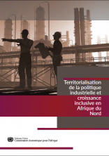 Territorialisation de la politique industrielle et croissance inclusive en Afrique du Nord (rapport)