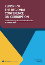 Report of the Regional Conference on Corruption and the Challenge of Economic Transformation in Southern Africa Report of the Regional Conference on Corruption and the Challenge of Economic Transformation in Southern Africa