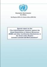 Special report on the “The ICGLR Regional Initiative against the Illegal Exploitation of Natural Resources (RINR) and other Certification Mechanisms in the Great Lakes Region