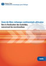 Zone de libre-échange continentale africaineVers la finalisation des modalitésconcernant les marchandise