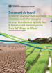 Document de travail Incidences spatiales du changement climatique sur l’aectation des terres et la production agricole dans la Communauté économique des États de l’Afrique de l’Ouest