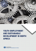 Youth Employment and Sustainable Development in North Africa